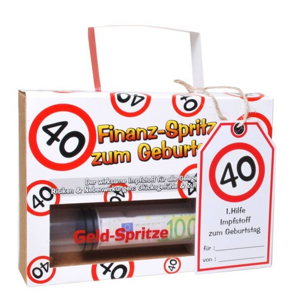Geld-Spritze zum 40. Geburtstag