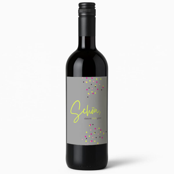 Weinflaschenaufkleber "Schön, dass es Dich gibt!"